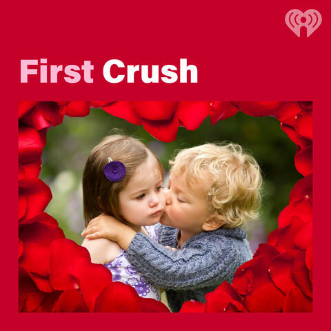 First Crush