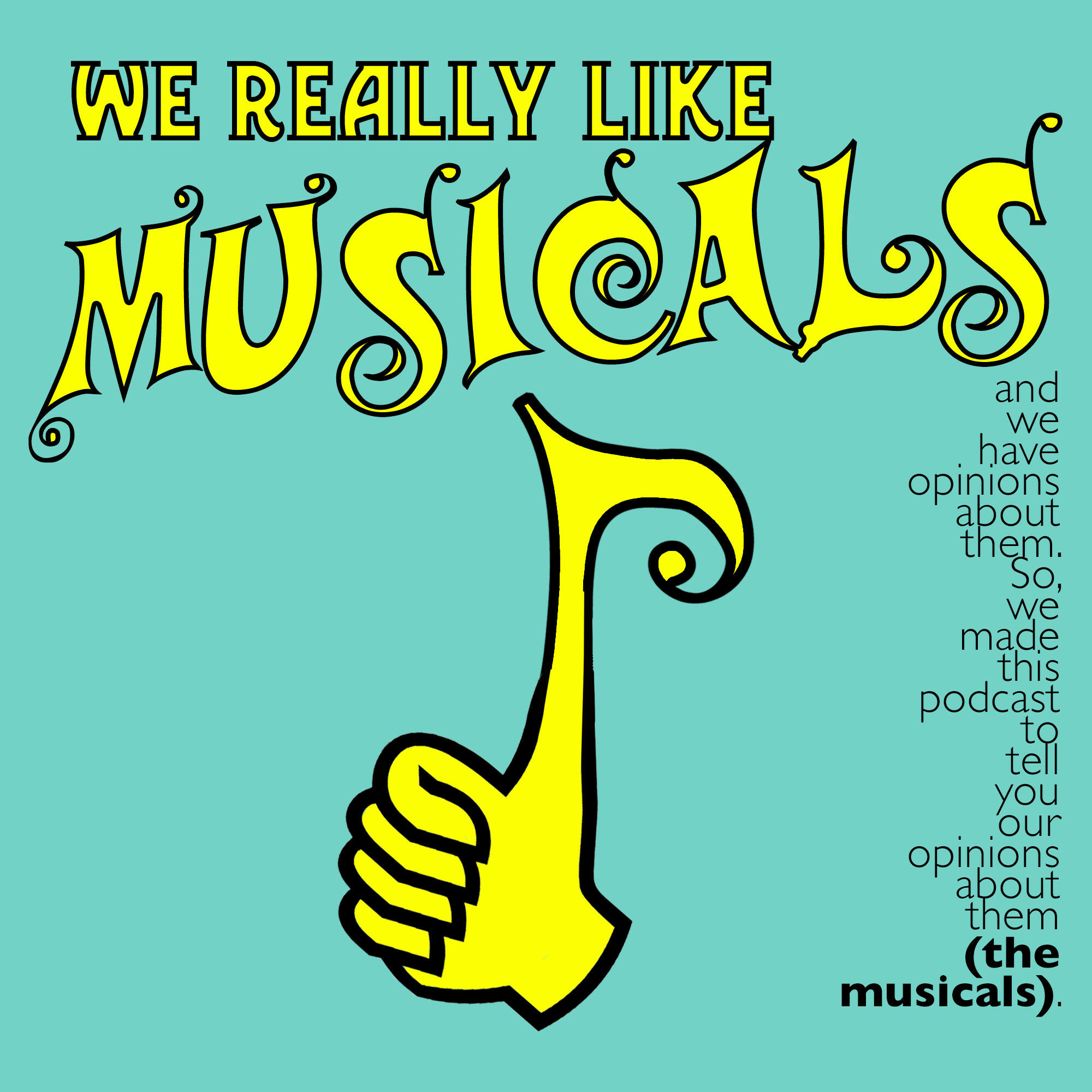 2 like music. Because Music as i was like Musicals.