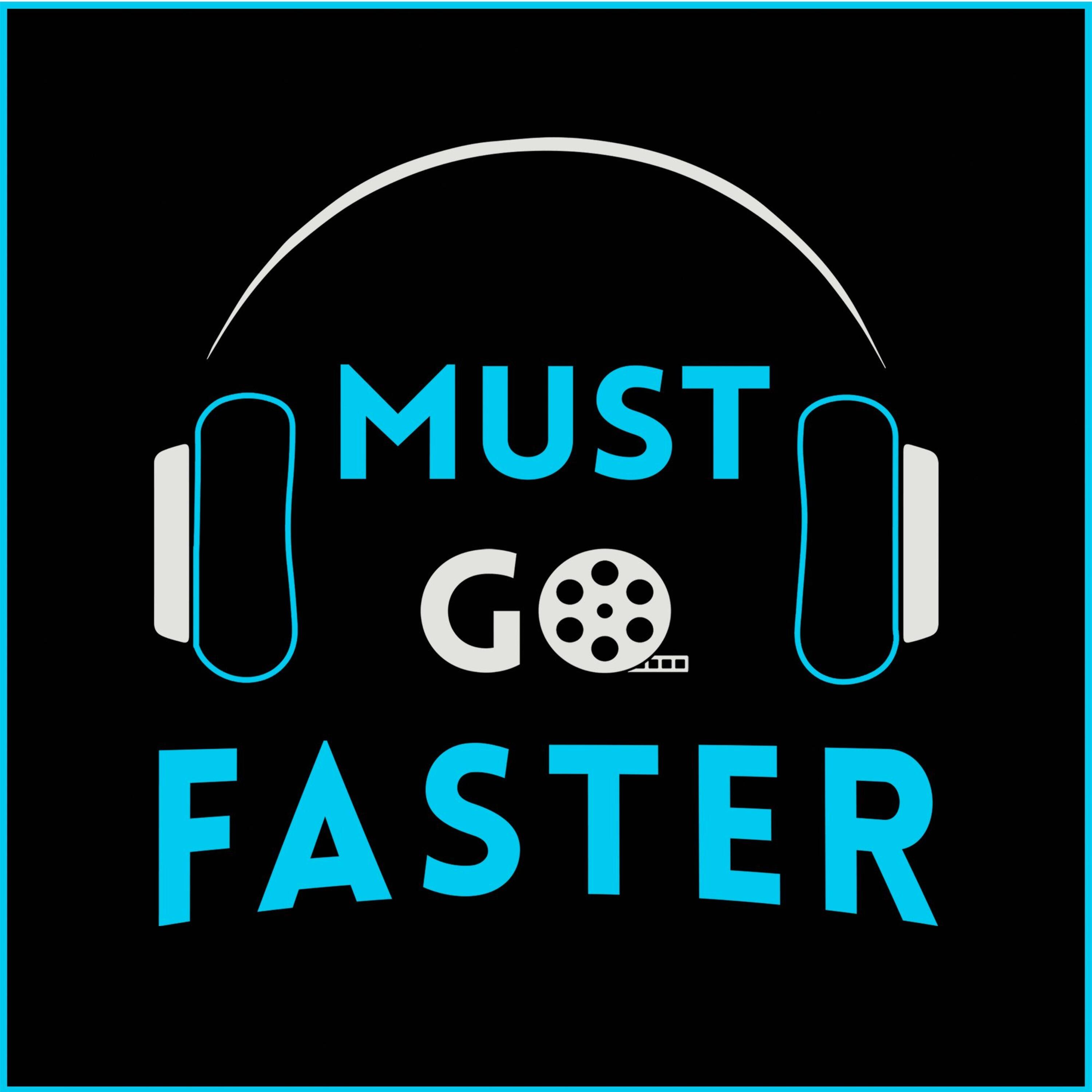 Let s go faster. Go faster. must. go faster человек говорит.