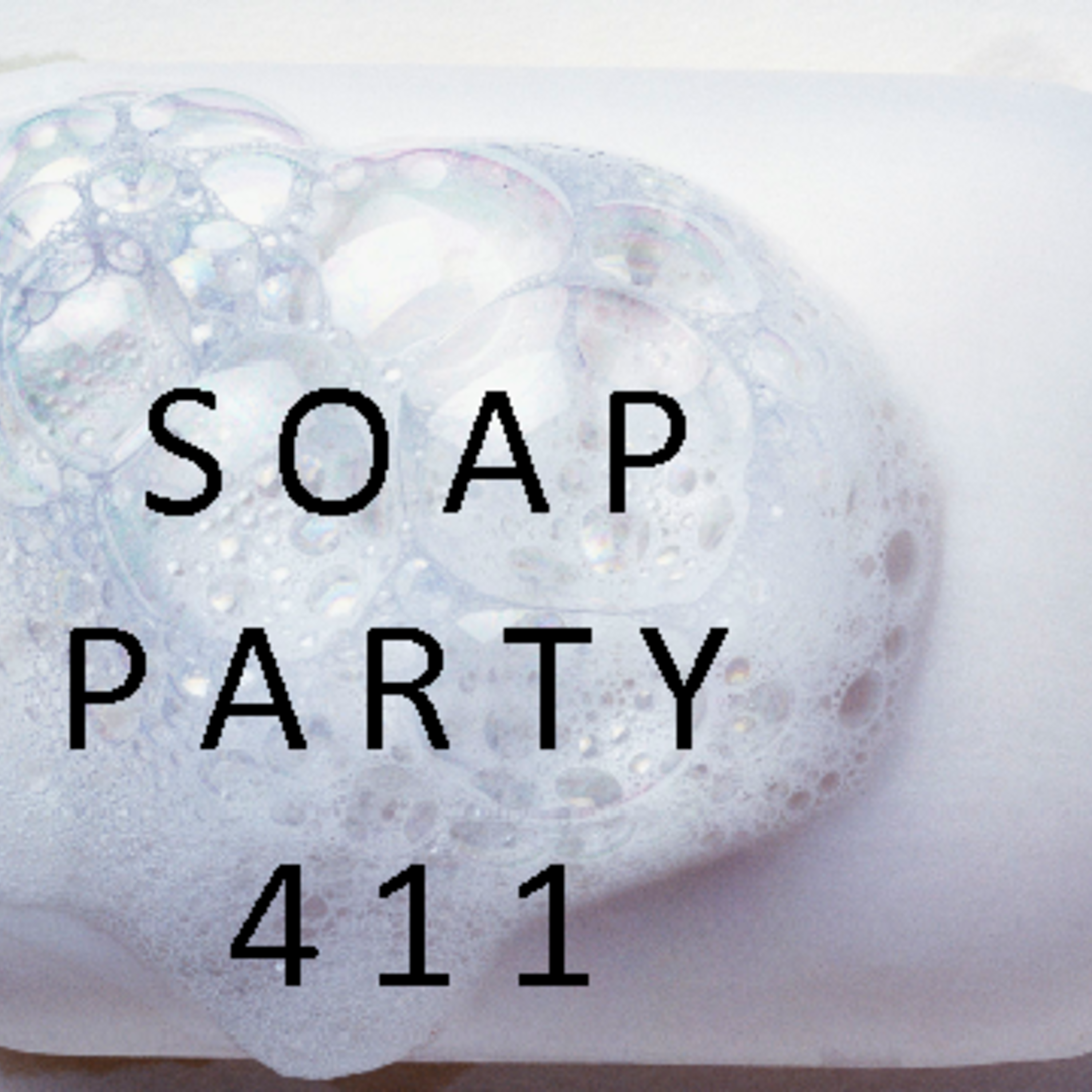 Soap timeout. Soap. soap genre. мыло жанр. soap foam party.