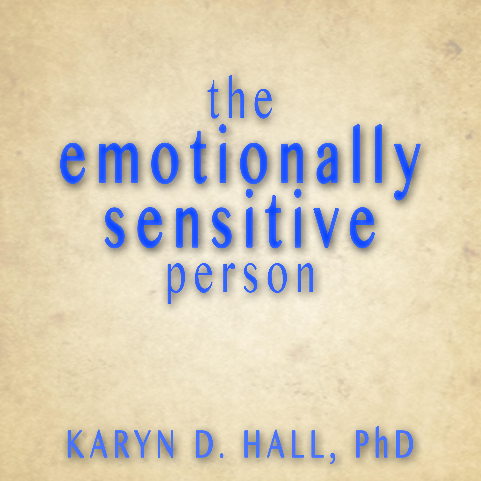 Sensitive meaning. Sensitive person.