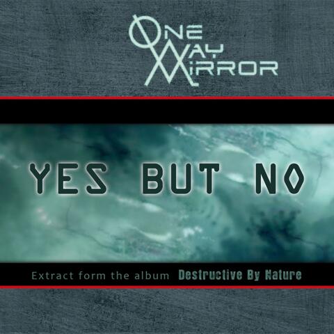 One Way Mirror
