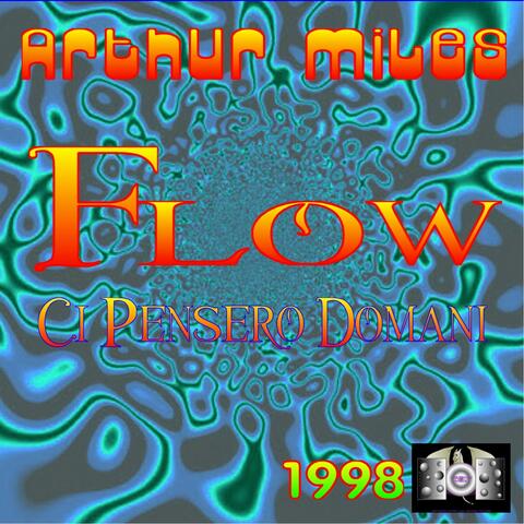 Flow (Ci pensero domani)