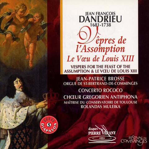 Dandrieu : Vêpres de l'Assomption  - Le Voeu de Louis XIII
