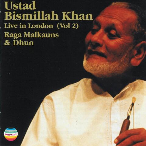 Ustad Bismillah Khan Live In London, Vol. 2