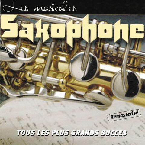 Les musicales : Saxophone, tous les plus grands succès