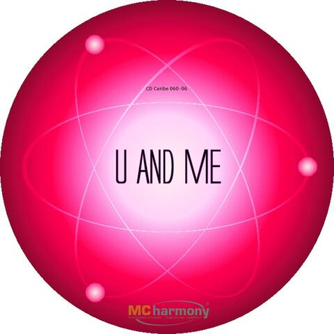 U and Me