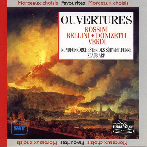 Rossini - Bellini - Donizetti - Verdi : Ouvertures