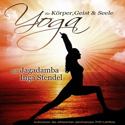 Yoga für Körper Geist und Seele