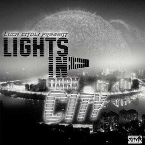 Lights in a Dark City