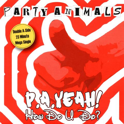 How Do U Do / P.A. Yeah!