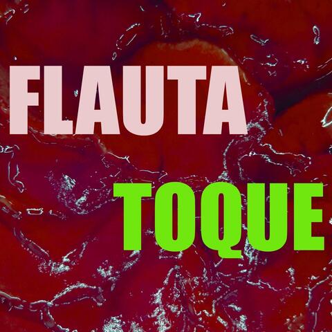 Toque Flauta