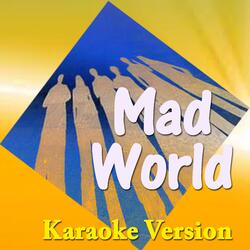 Mad World  (Karaoke Version)