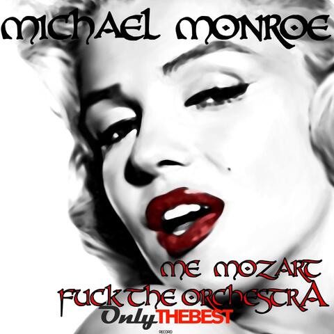 Me Mozart / Fuck the Orchestra
