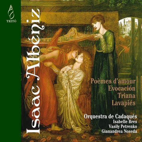 Albéniz: Poèmes d'amour, Evocación, Triana, Lavapiés