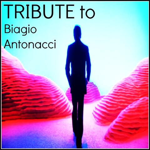 Tribute to Biagio Antonacci