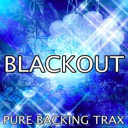 Blackout (Karaoke Version)