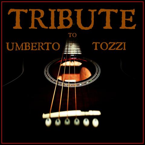 Tribute to Umberto Tozzi