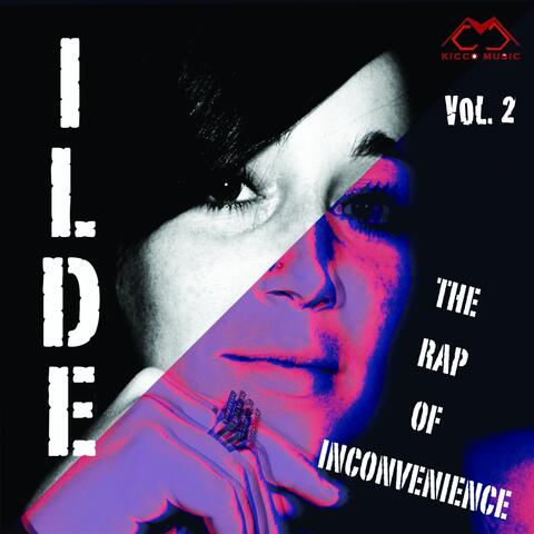 The Rap of Inconvenience, Vol. 2