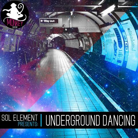 Underground Dancing