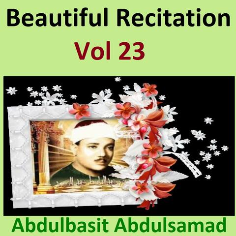 Beautiful Recitation, Vol. 23
