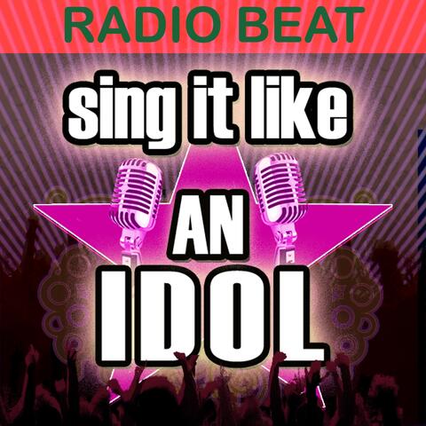 Sing It Like an Idol: Radio Beat