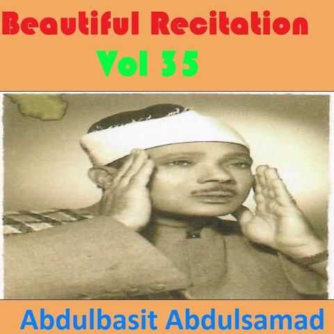 Beautiful Recitation, Vol. 35