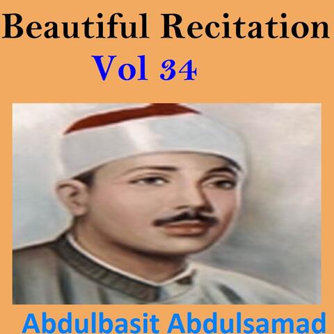 Beautiful Recitation, Vol. 34