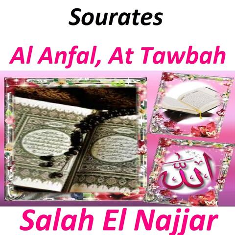 Sourates Al Anfal, At Tawbah
