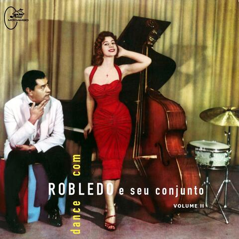Dance com Robledo e Seu Conjunto, Vol. 2