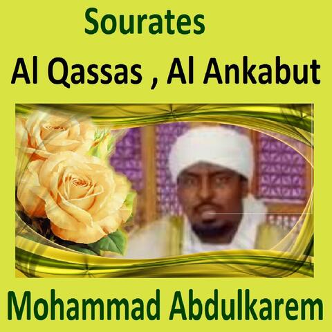 Sourates Al Qassas, Al Ankabut