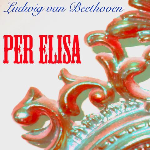Beethoven: Per Elisa, WoO 59