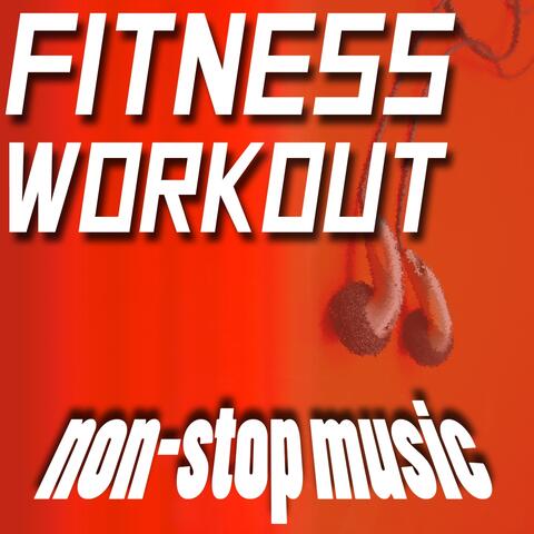 Fitness Workout Non-Stop Music