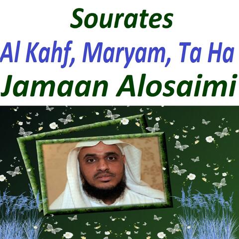 Sourates Al Kahf, Maryam, Ta Ha