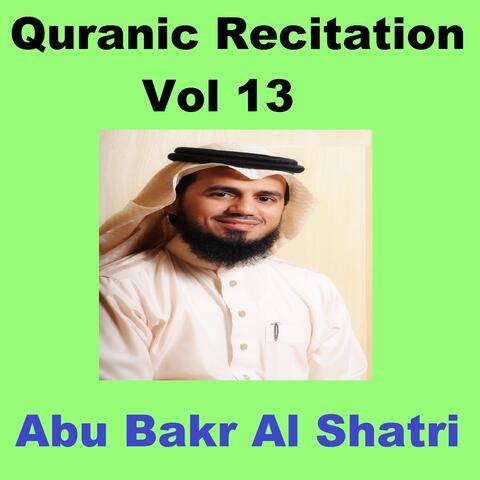Quranic Recitation, Vol. 13