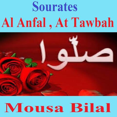 Sourates Al Anfal, At Tawbah