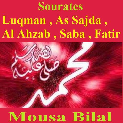 Sourates Luqman, As Sajda, Al Ahzab, Saba, Fatir