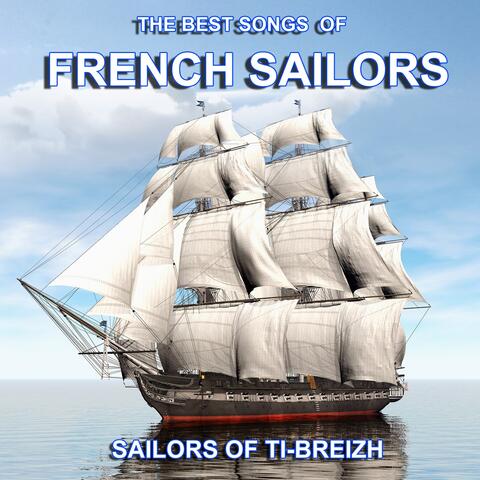 The Best Songs of French Sailors