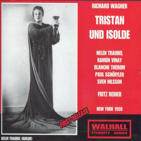 Richard Wagner: Tristan Und Isolde