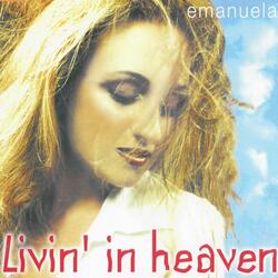 Livin' In Heaven (Vocal Mix)