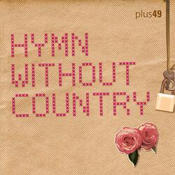 Hymn Without Country