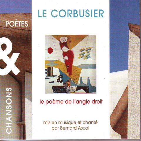 Le Corbusier : Le poème de l'angle droit
