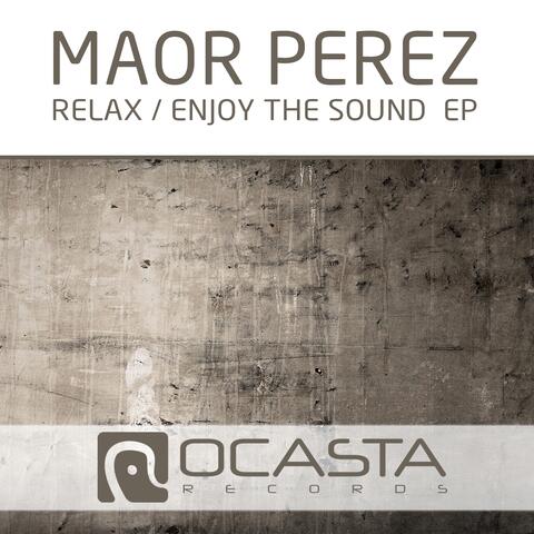 Enjoy the Sound / Relax
