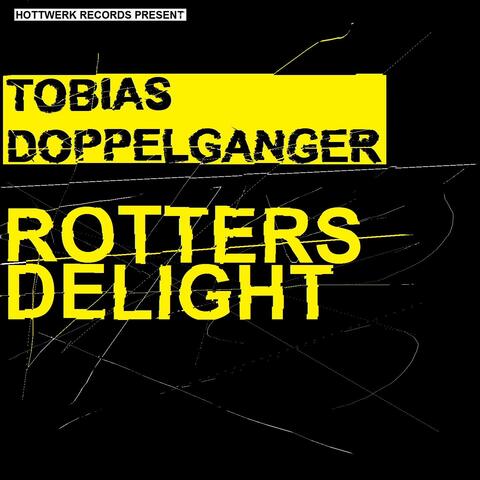 Rotters Delight
