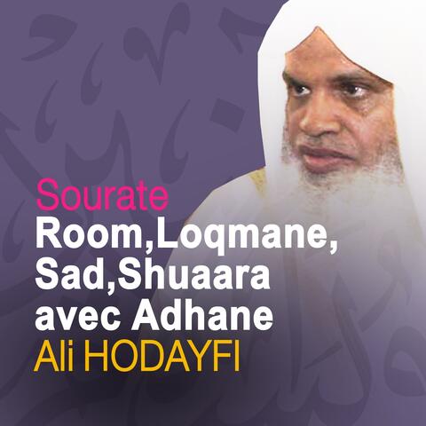 Sourates Room, Loqmane, Sad et Shuaara avec Adhane