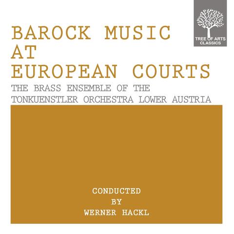 Baroque Music at European Courts