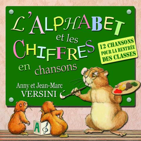 L'alphabet et les chiffres en chansons