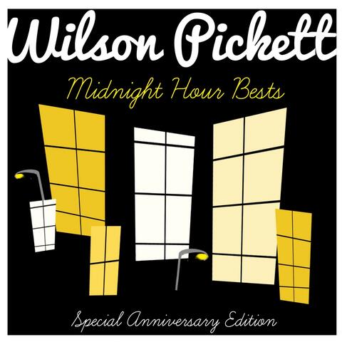 Wilson Pickett Sings Their Midnight Hour Bests