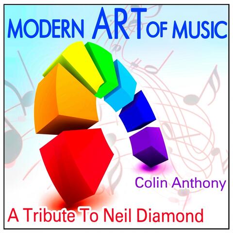 Modern Art of Music: A Tribute to Neil Diamond
