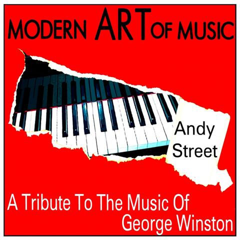 Modern Art of Music: A Tribute to the Music of George Winston